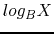 $log_{B}X$