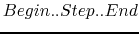 $Begin..Step..End$